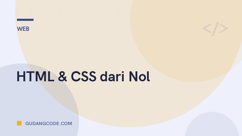 HTML & CSS dari Nol